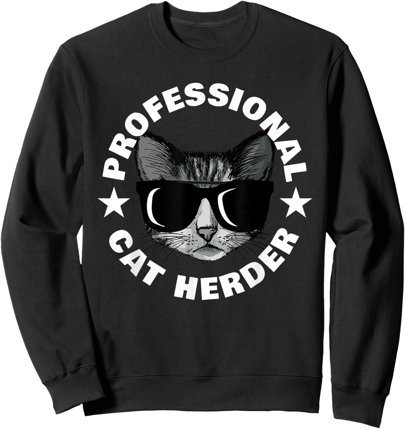 Professional Cat Herder Sweatshirt - Sweatshirt | Black