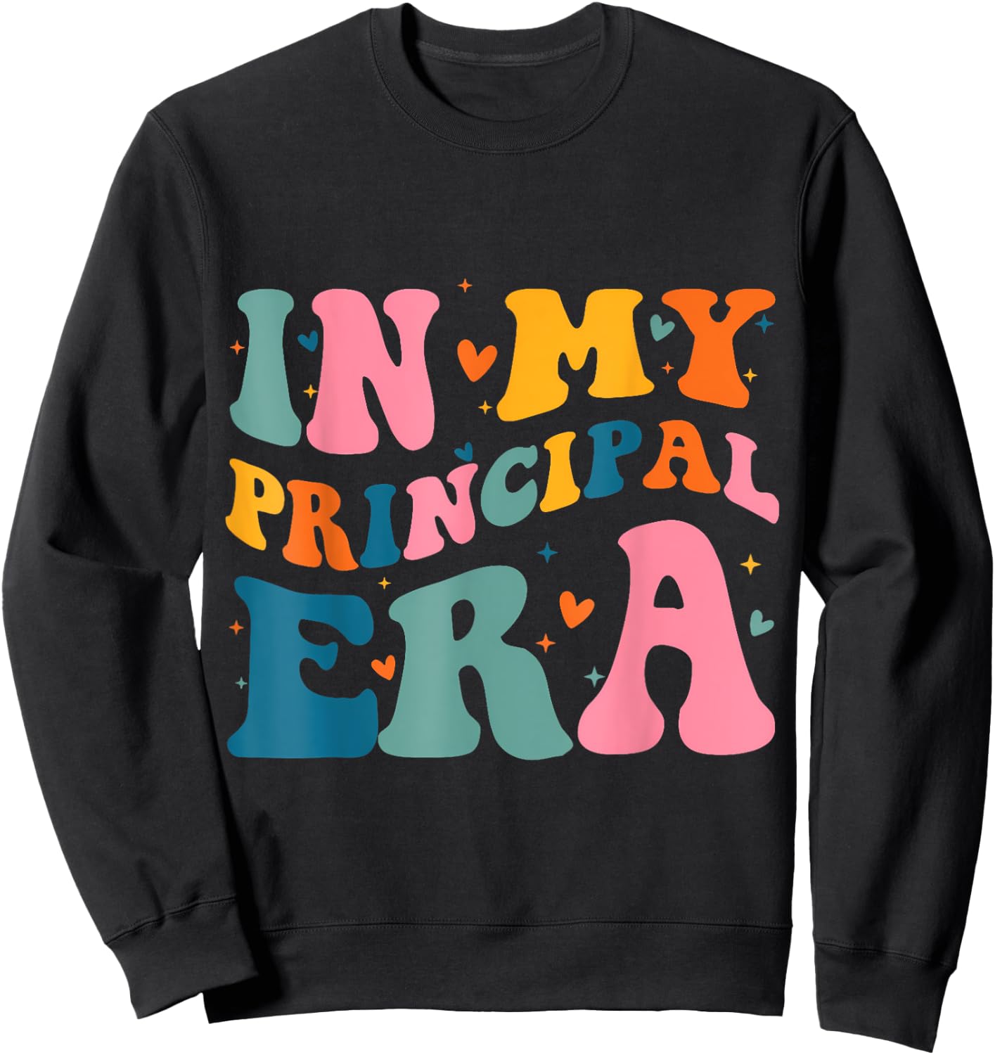 In My Principal Era Groovy School Principal Back To School Sweatshirt - Sweatshirt | Black