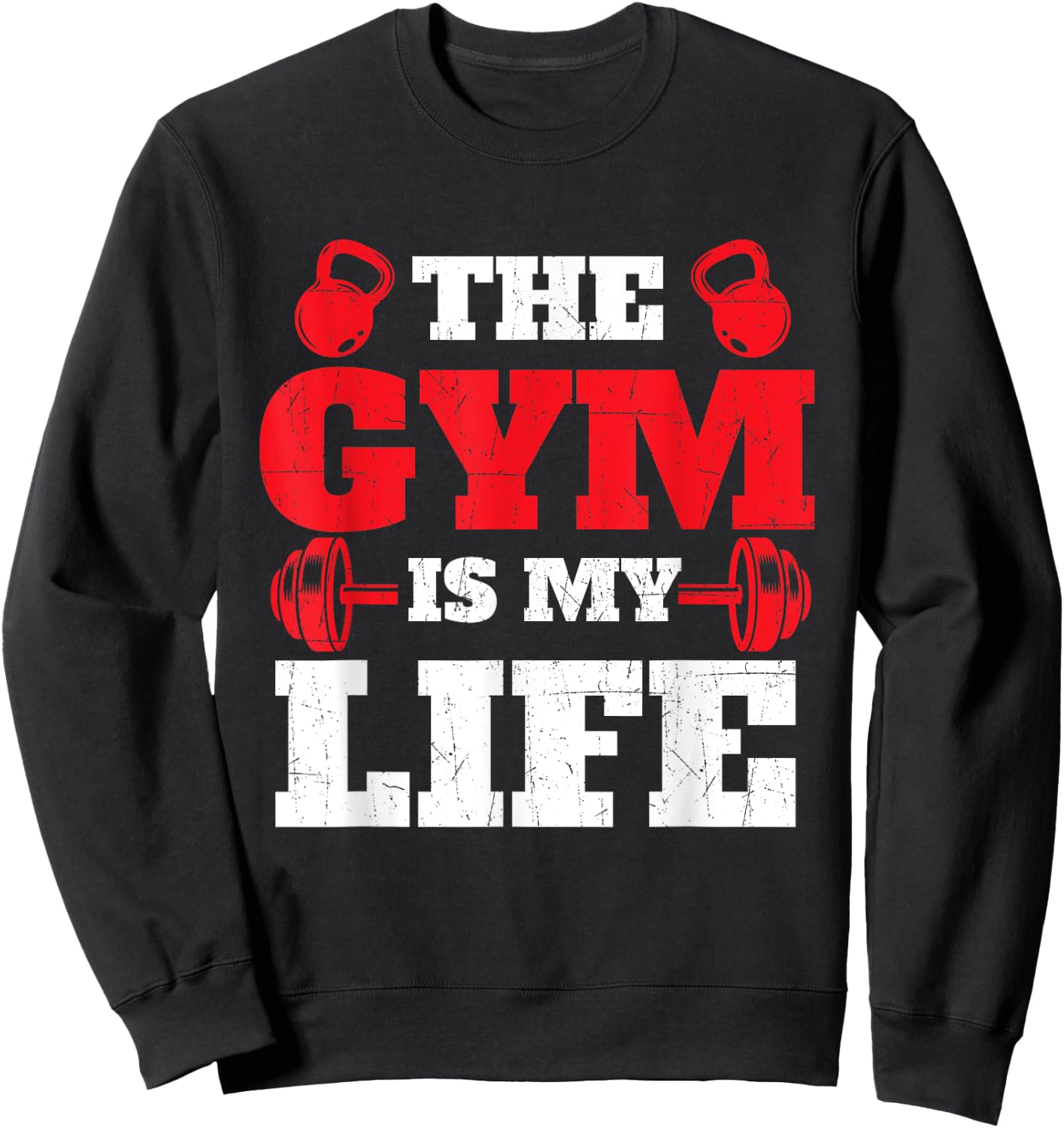 The Gym Is My Life - Workout Gym Weightlifting Bodybuilding Sweatshirt - Sweatshirt | Black