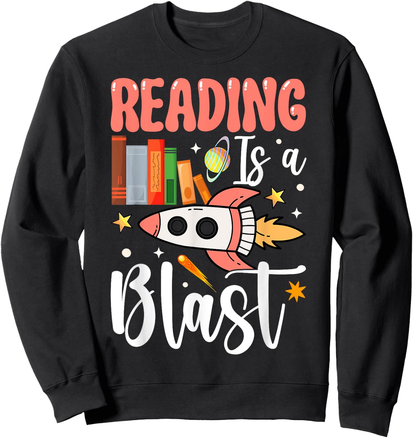 Reading Is A Blast Sweatshirt - Sweatshirt | Black
