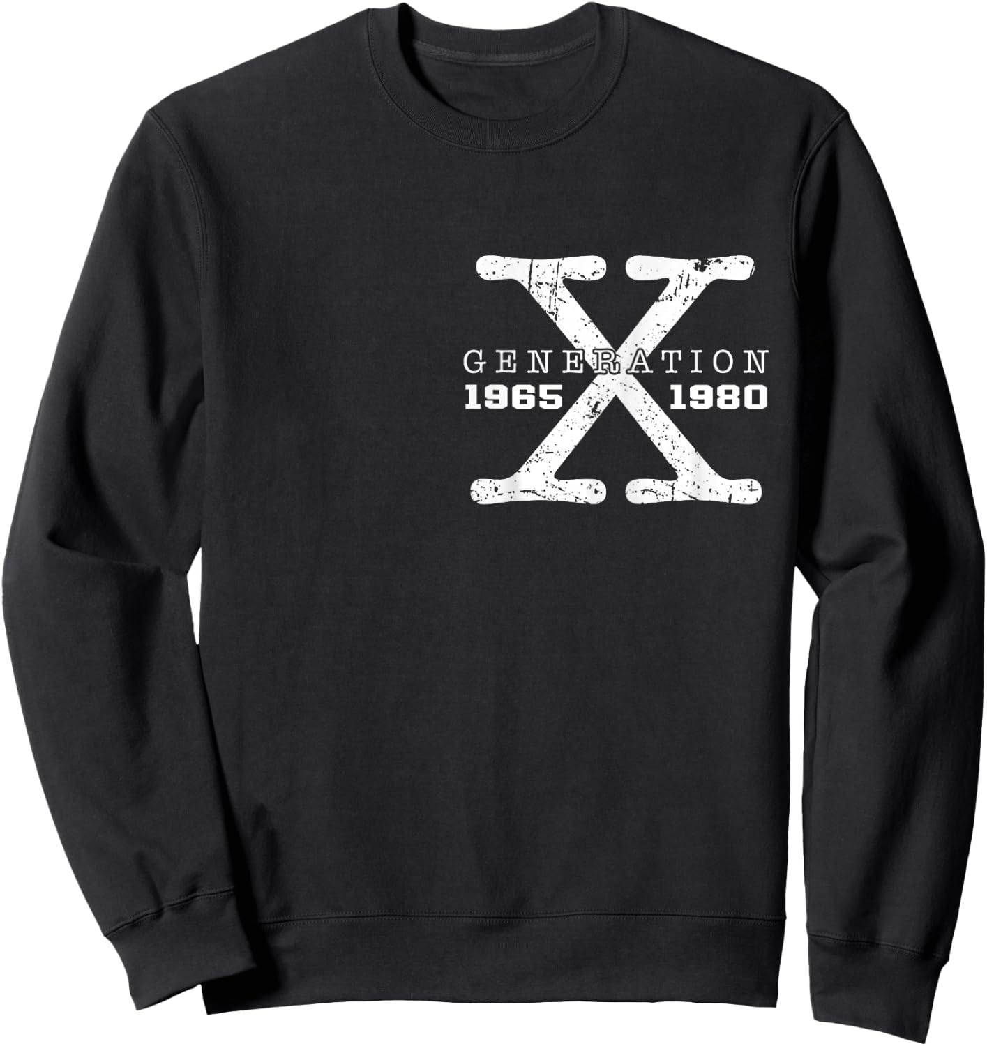 Generation X Raised On Hose Water And (on back) Gen X Sweatshirt - Sweatshirt | Black