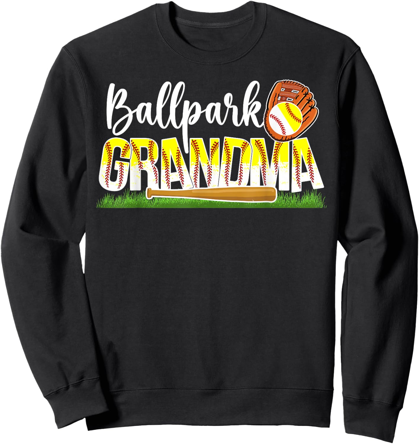 Ballpark Grandma Softball Baseball Grandma Of Ballers Sweatshirt - Sweatshirt | Black