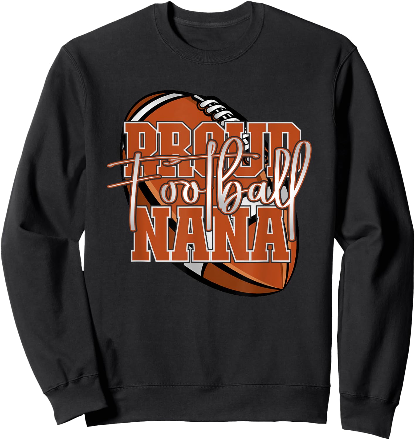 Proud Football Nana Family Matching Sweatshirt - Sweatshirt | Black