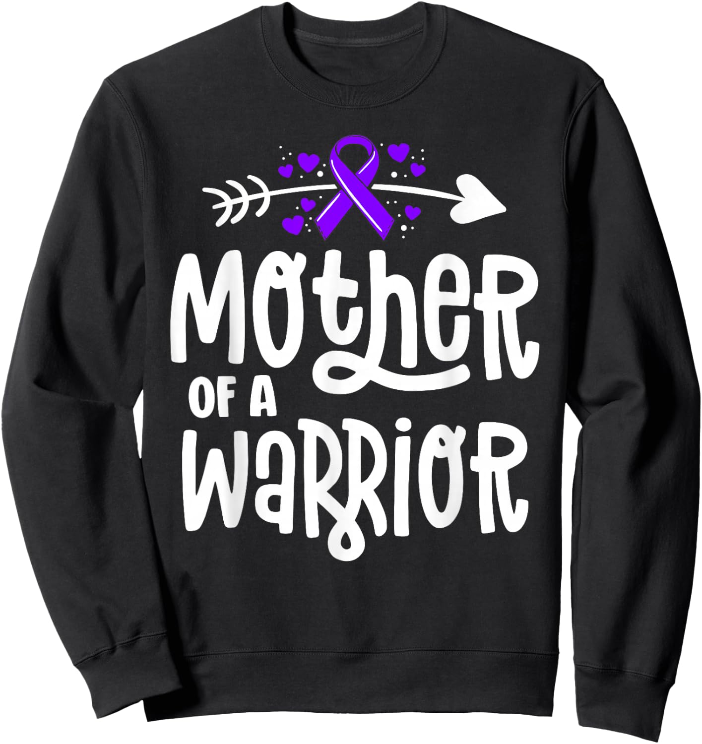 Mother Of A Warrior Hodgkins Lymphoma Cancer Family Support Sweatshirt - Sweatshirt | Black