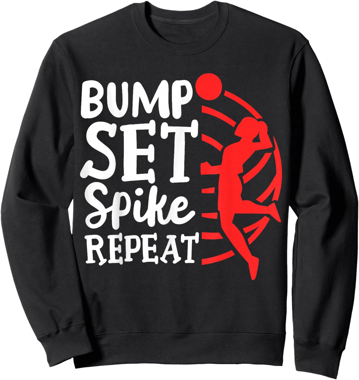Volleyball Bump Set Spike Repeat Sweatshirt - Sweatshirt | Black