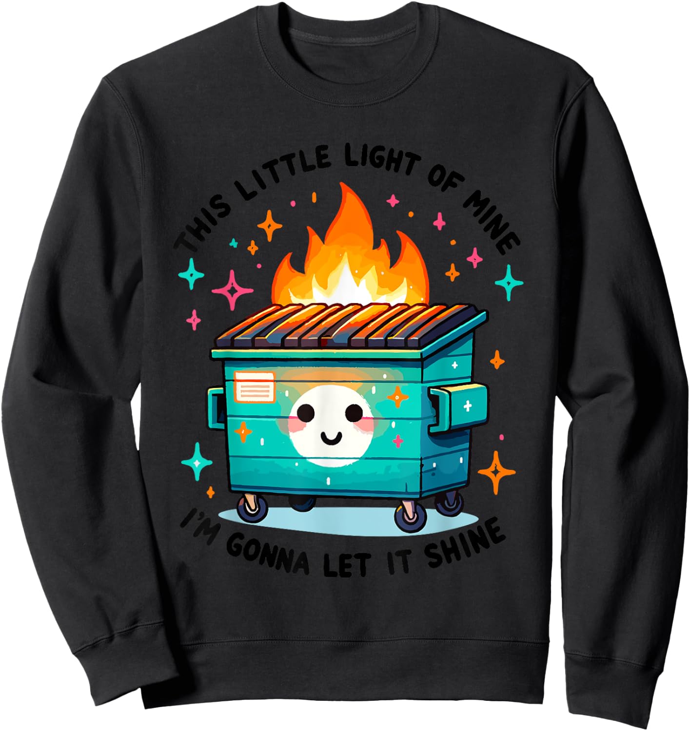 Dumpster Fire Light I'm Gonna Let It Shine Halloween Sweatshirt - Sweatshirt | Black