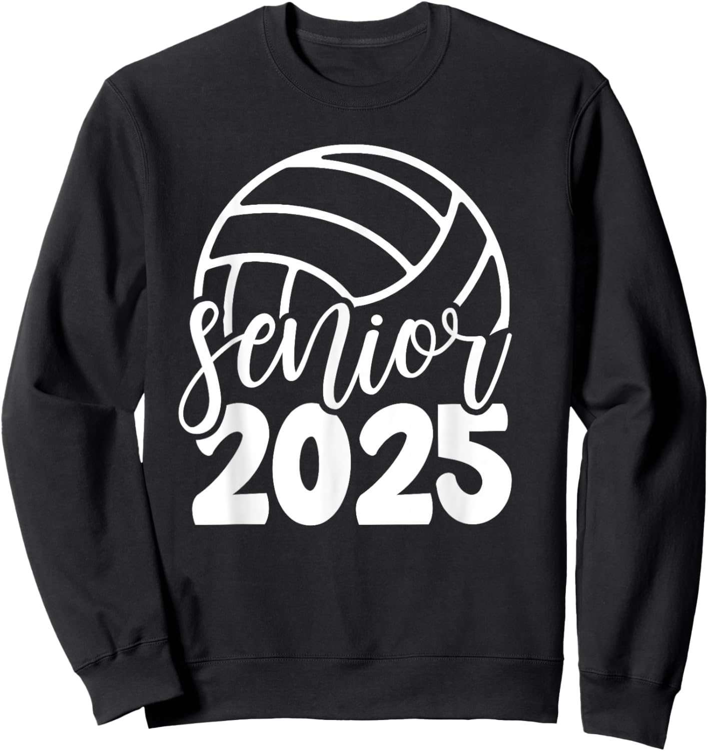 Volleyball Senior Class Of 2025 High School Senior For Girls Sweatshirt - Sweatshirt | Black