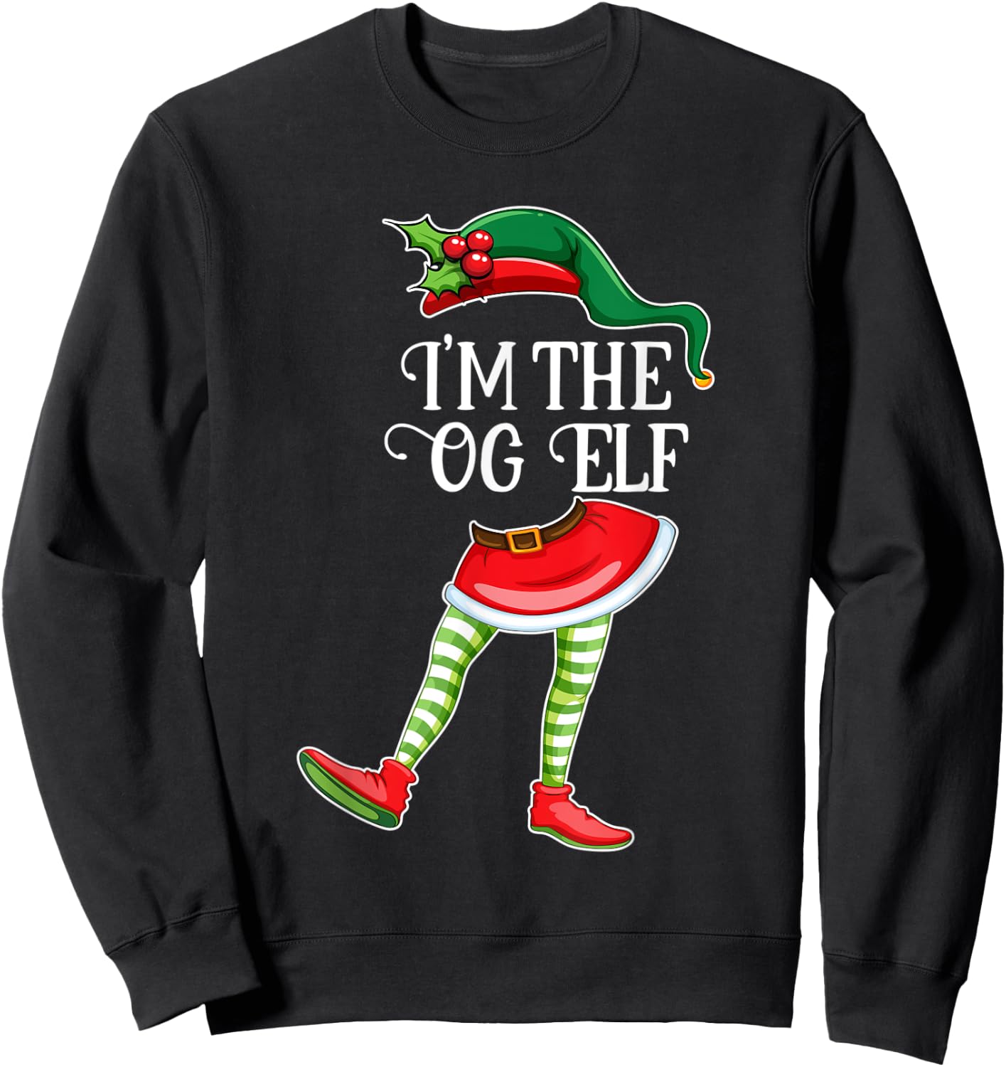 I'm the OG Elf Christmas Matching Family Group Gift Sweatshirt - Sweatshirt | Black