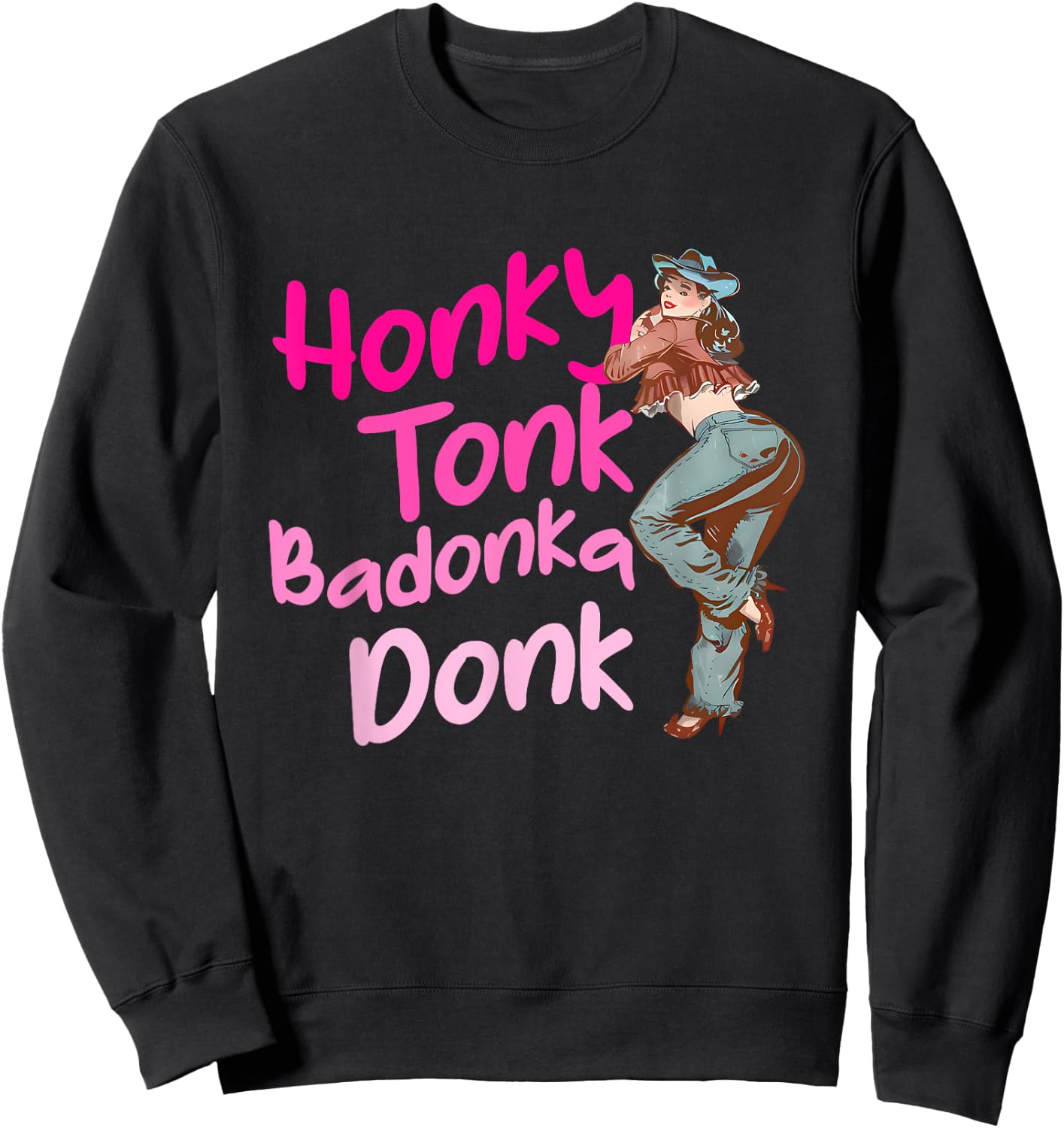 Honky Tonk Badonka Donk Funny Vintage Sweatshirt - Sweatshirt | Black