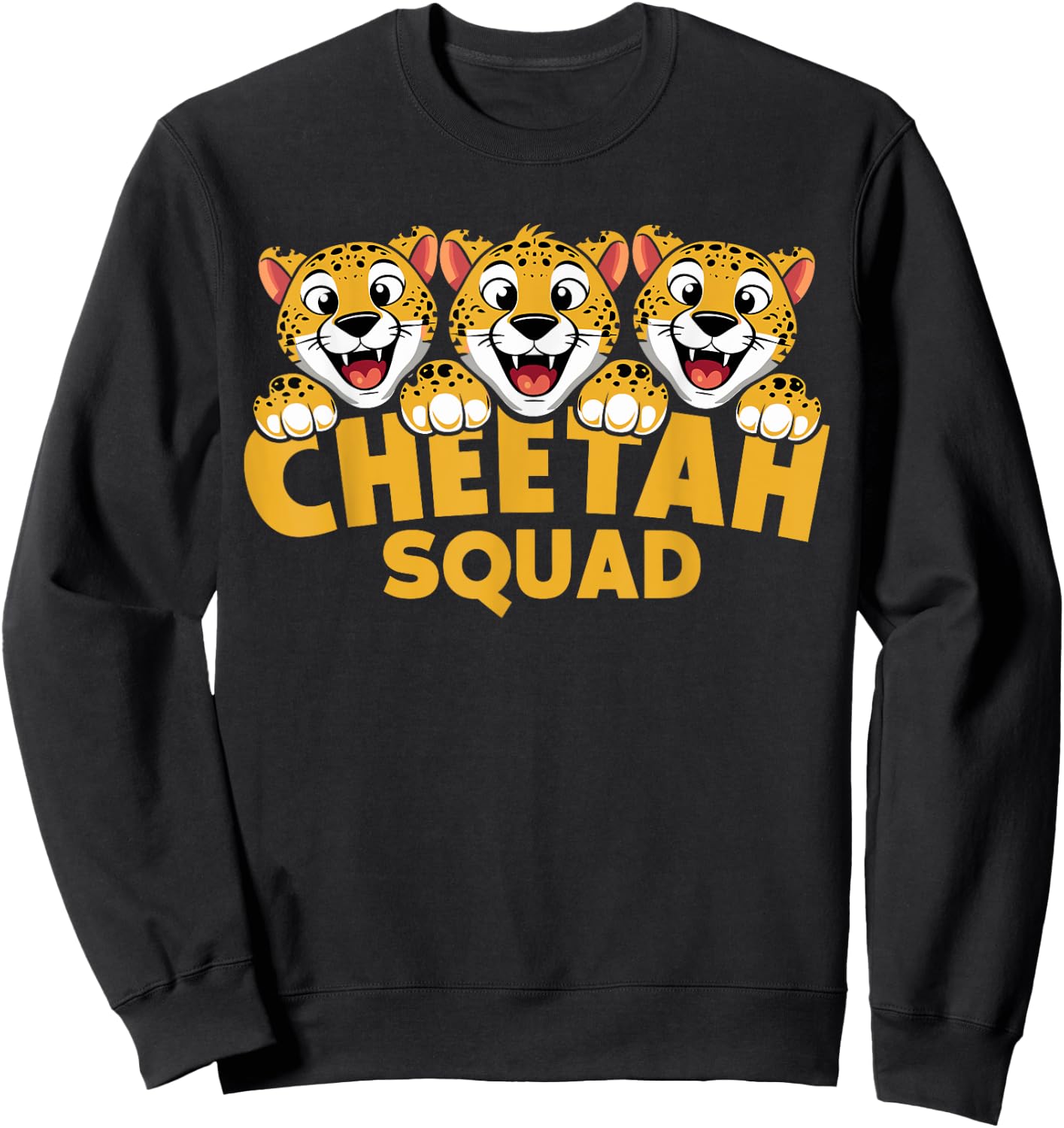 Cheetah Squad for Cheetah Lover Shirt | Cool Cheetah Sweatshirt - Sweatshirt | Black