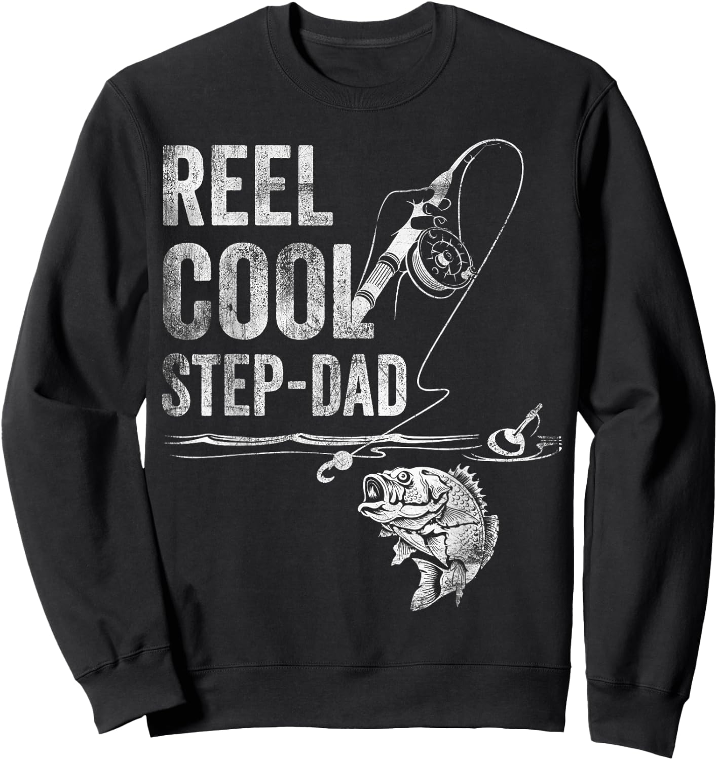 Reel Cool Step-Dad Fish Fishing Shirt Father's Day Gift Sweatshirt - Sweatshirt | Black