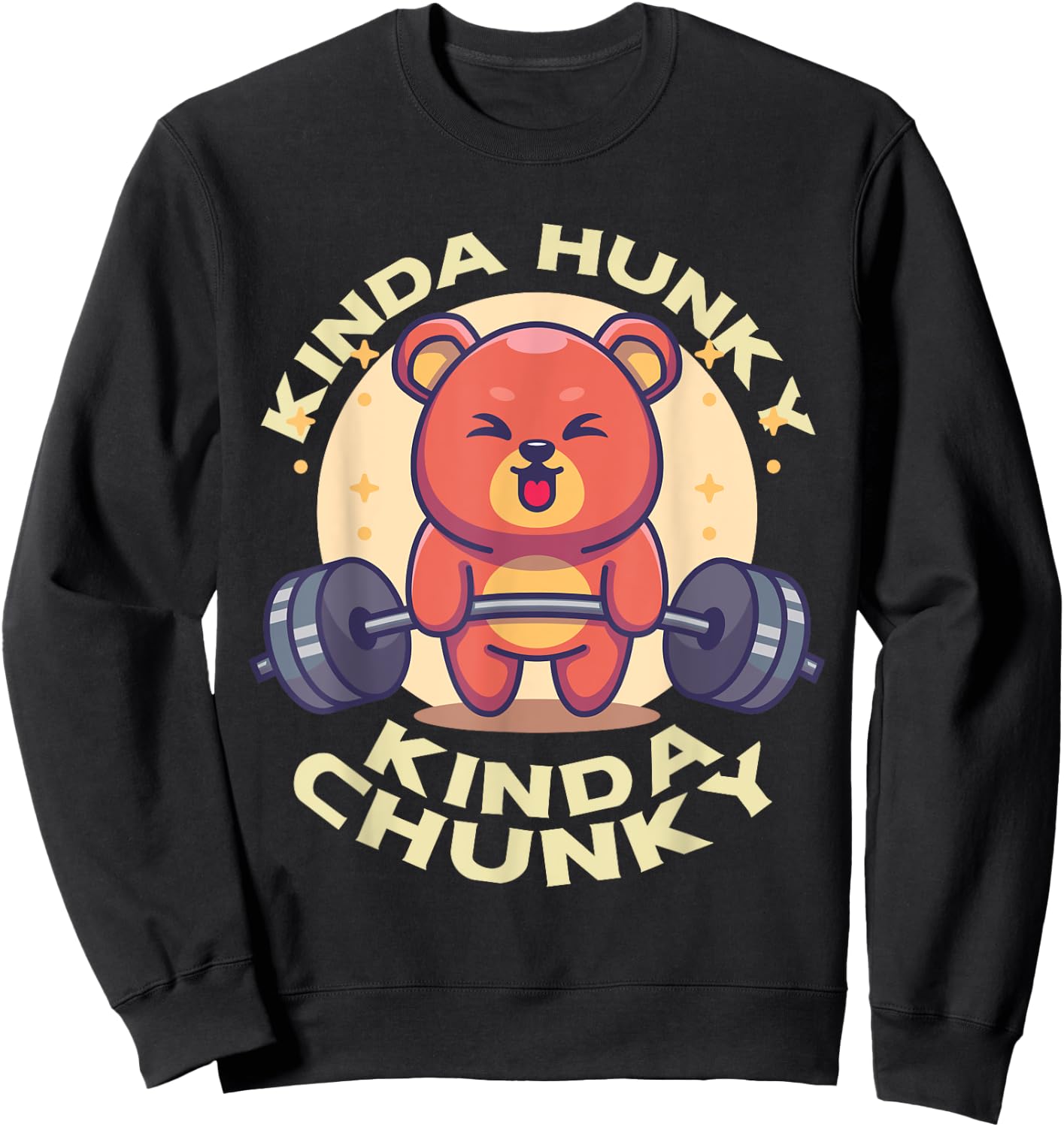 Funny Kinda Chunky Kinda Hunky Bodybuilding Gym Powerlifting Sweatshirt - Sweatshirt | Black