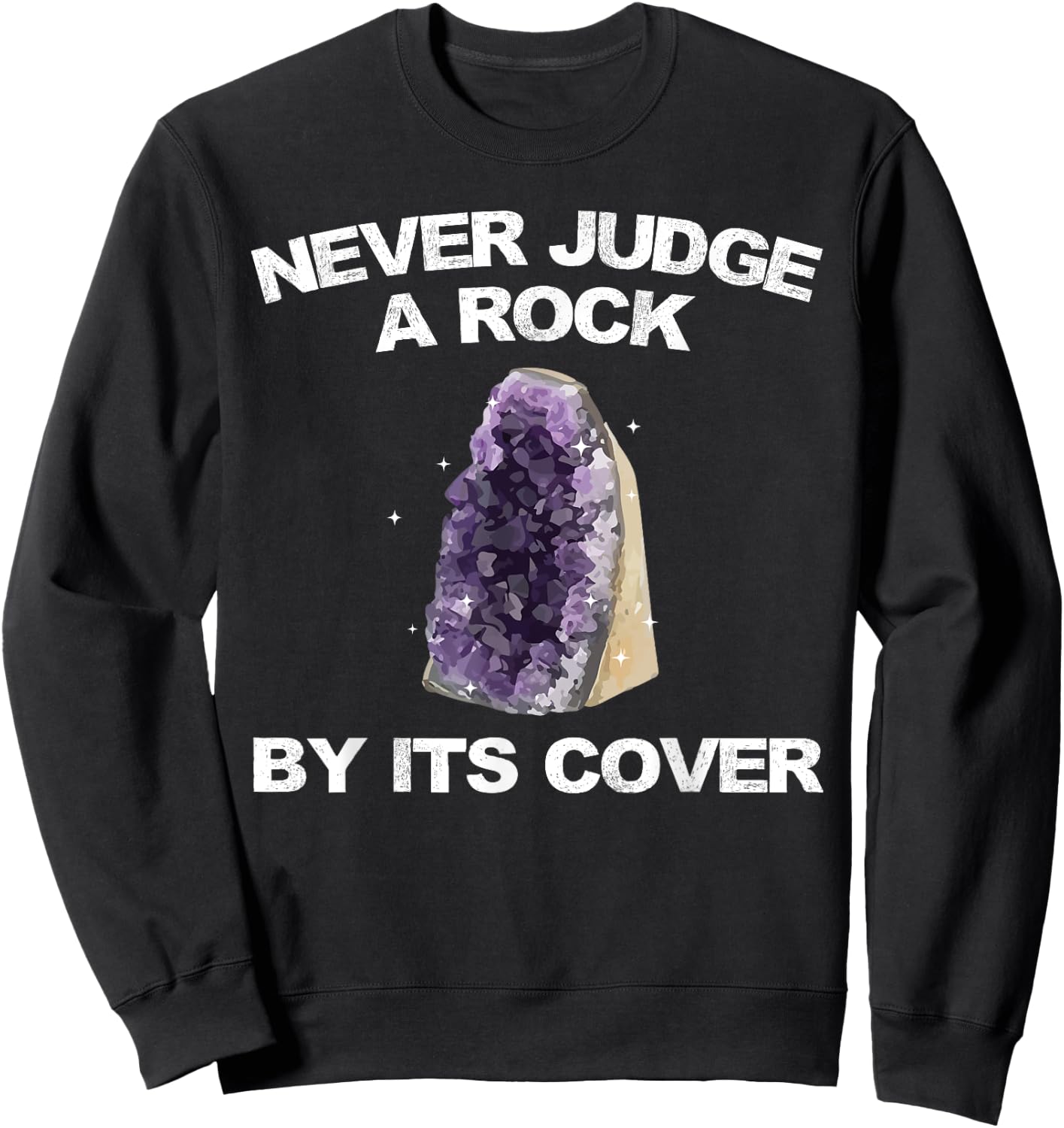 Funny Rock Collector Art Women Geologists Rock Lover Sweatshirt - Sweatshirt | Black