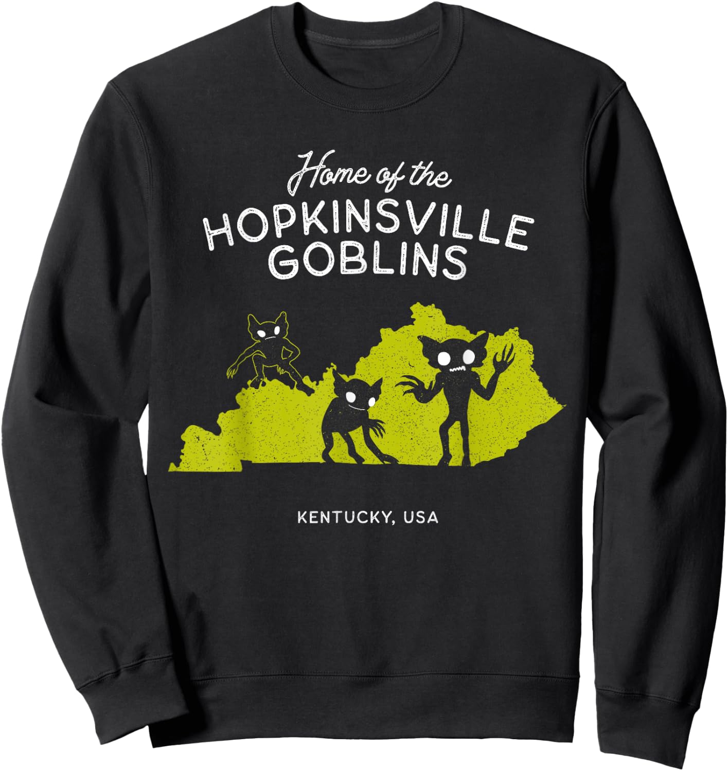 Home of the Hopkinsville Goblins - Kentucky, USA Sweatshirt - Sweatshirt | Black