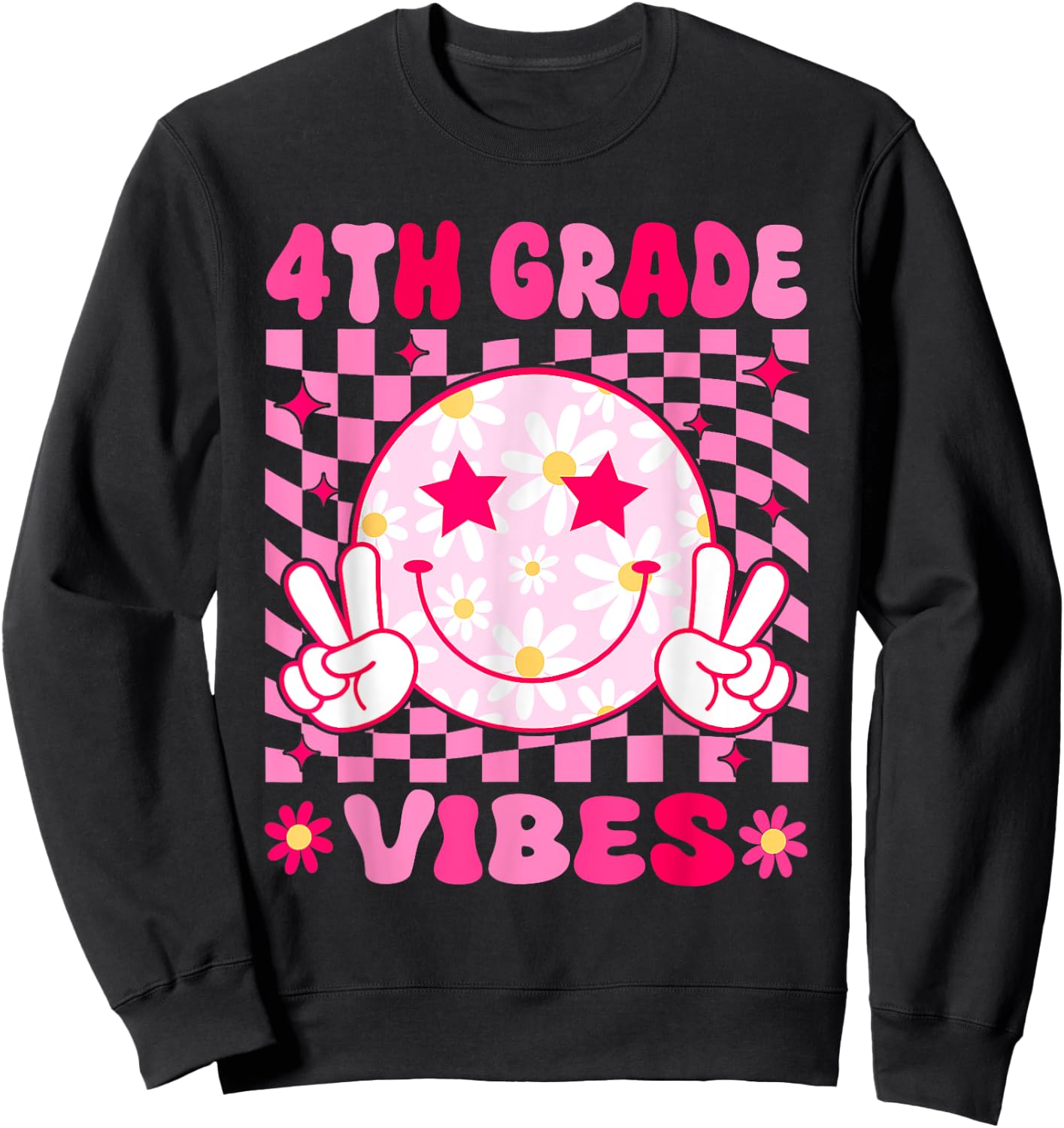 4th Grade Vibes Smile Face Fourth grade Girls Back to School Sweatshirt - Sweatshirt | Black