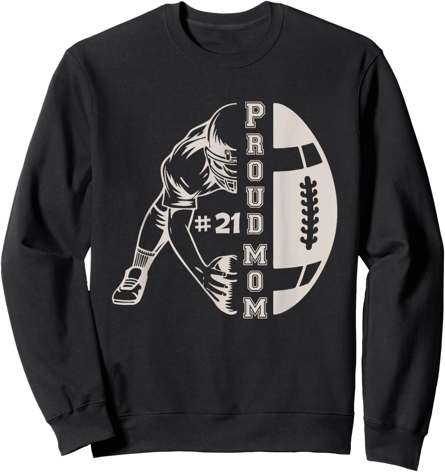 Customized Proud Football Mom Number 21 Player Game Day Sweatshirt - Sweatshirt | Black