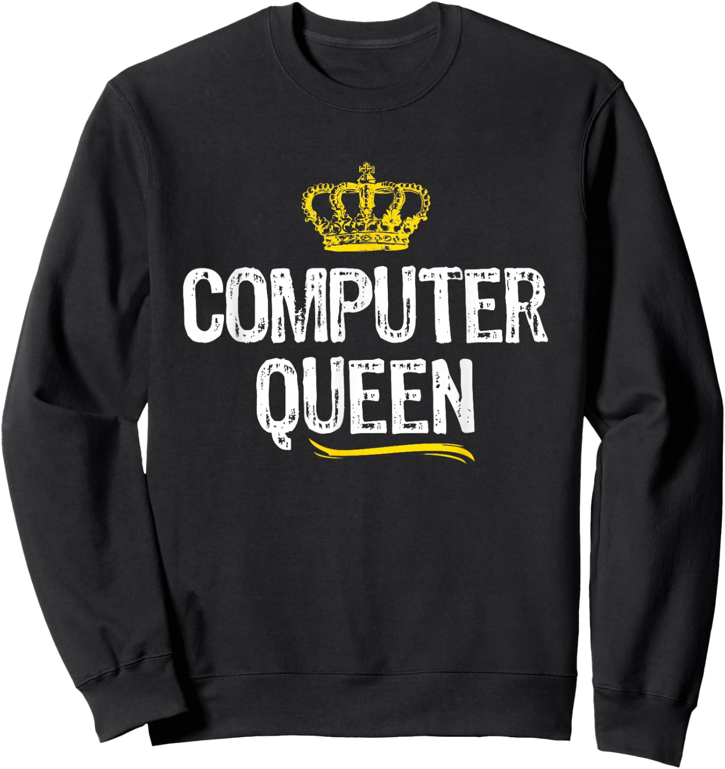Computer Queen Women Girls IT Tech Support Nerd Funny Gift Sweatshirt - Sweatshirt | Black
