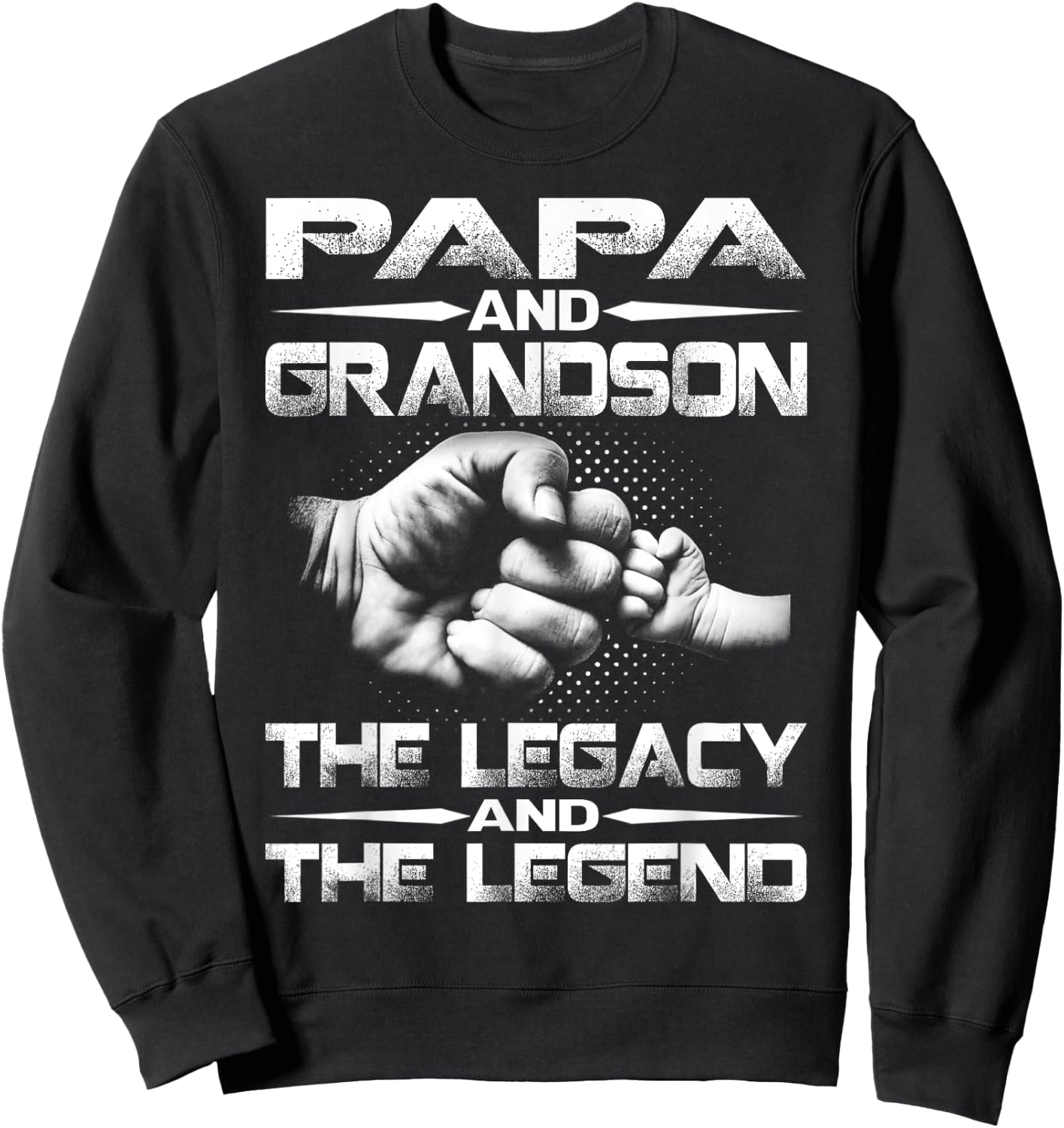 Papa And Grandson The Legend And The Legacy Sweatshirt - Sweatshirt | Black