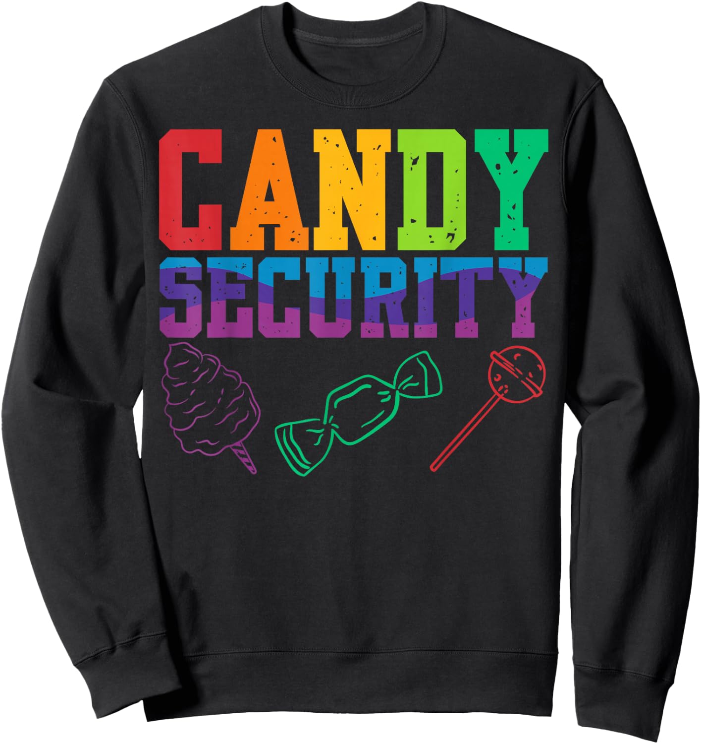 Candy Security Candyland Halloween Costume Kids Teens Adult Sweatshirt - Sweatshirt | Black