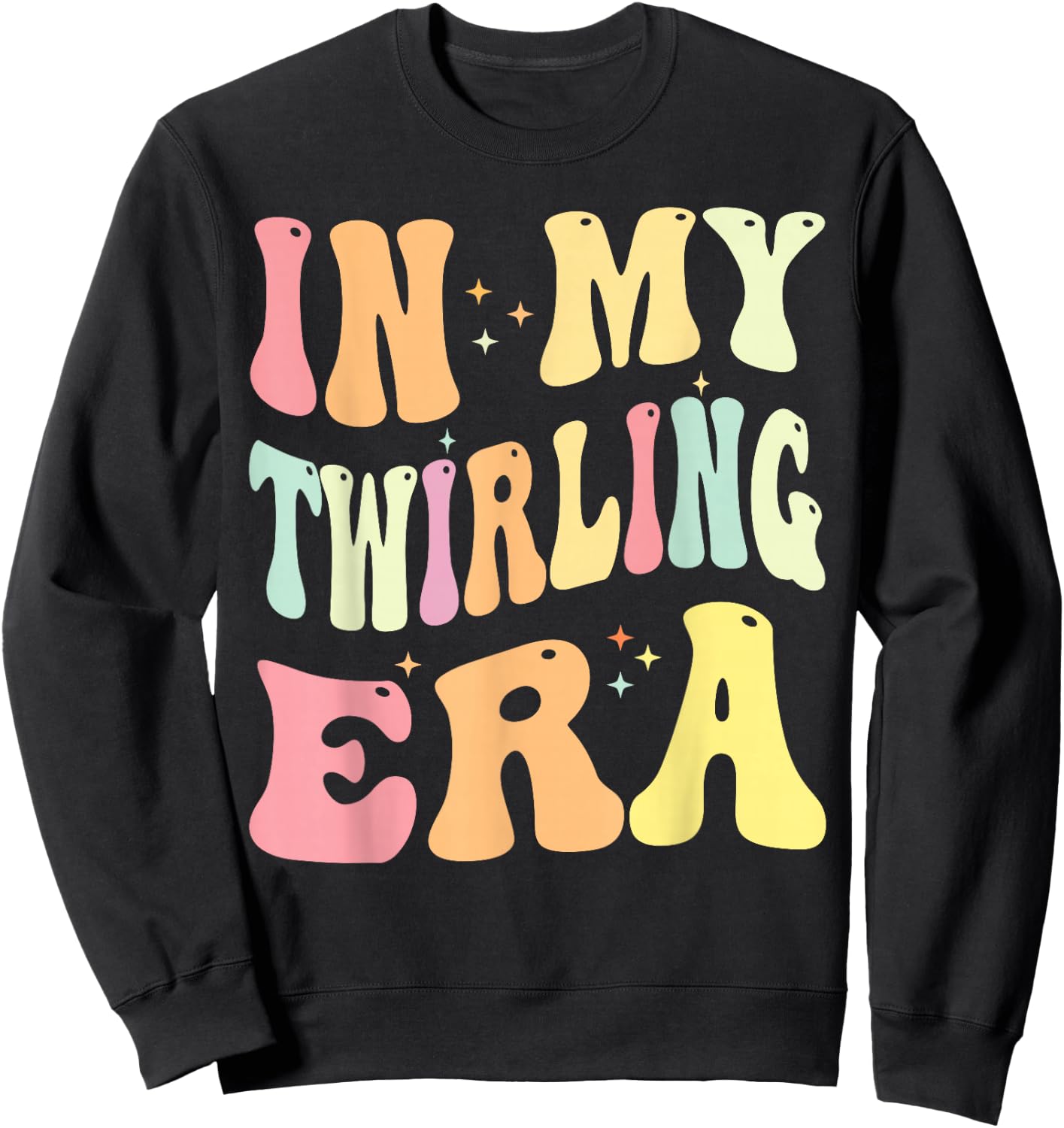 In My Twirling Era Twirler Majorettes Baton Twirling Sweatshirt - Sweatshirt | Black