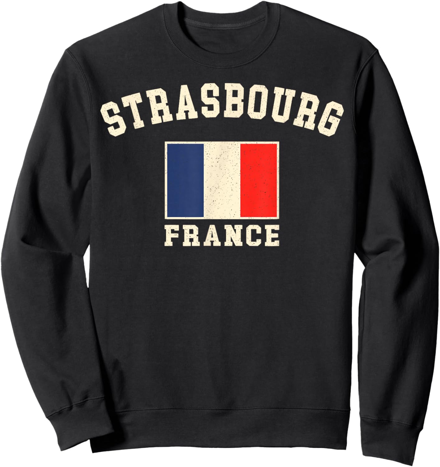 Vintage Strasbourg France French Flag Souvenir Retro Graphic Sweatshirt - Sweatshirt | Black