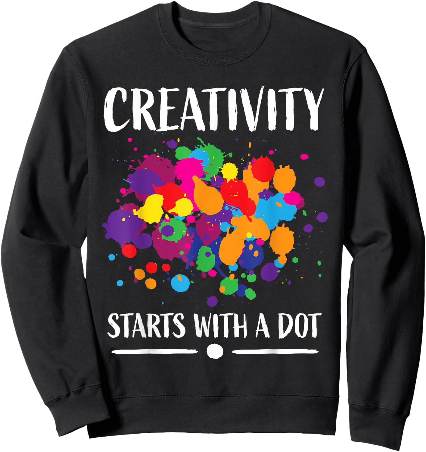Dot Day Shirt Women Men Kids Girls Boys Teacher 2024 Dot Day Sweatshirt - Sweatshirt | Black
