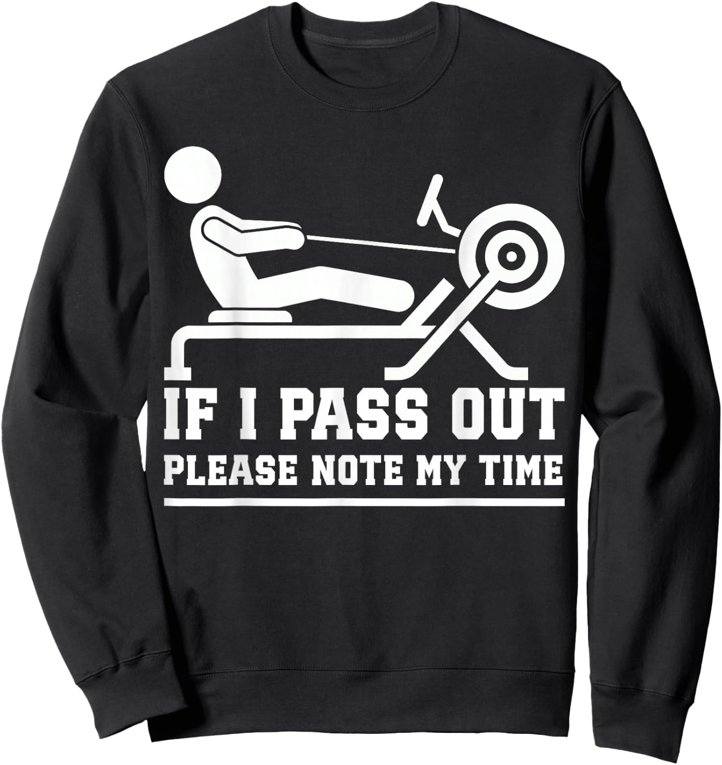 Funny Rowing Machine Workout for Fitness Exercise Training Sweatshirt - Sweatshirt | Black