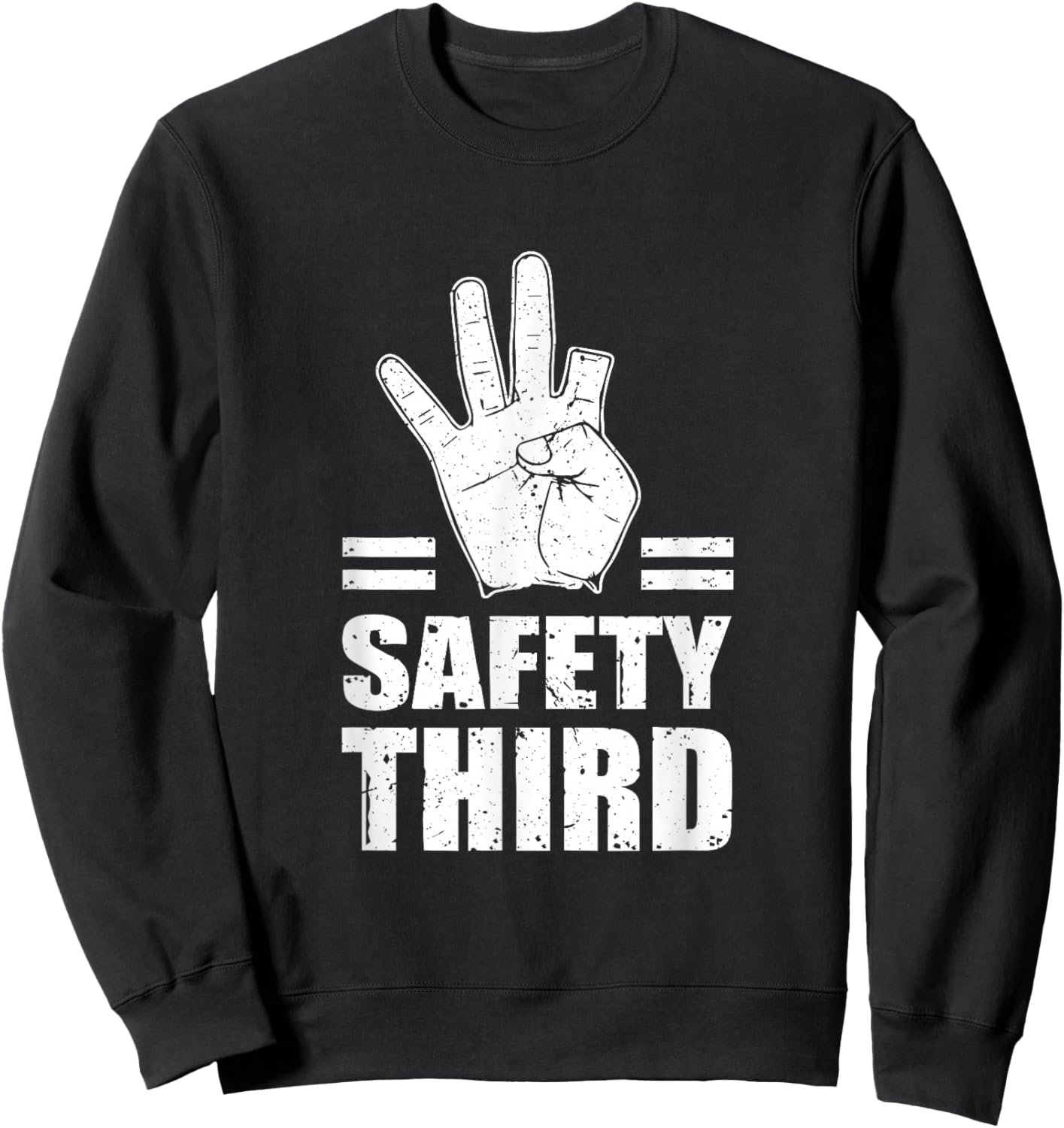 Safety a Third Funny Missing Finger Injury Hand Sweatshirt - Sweatshirt | Black