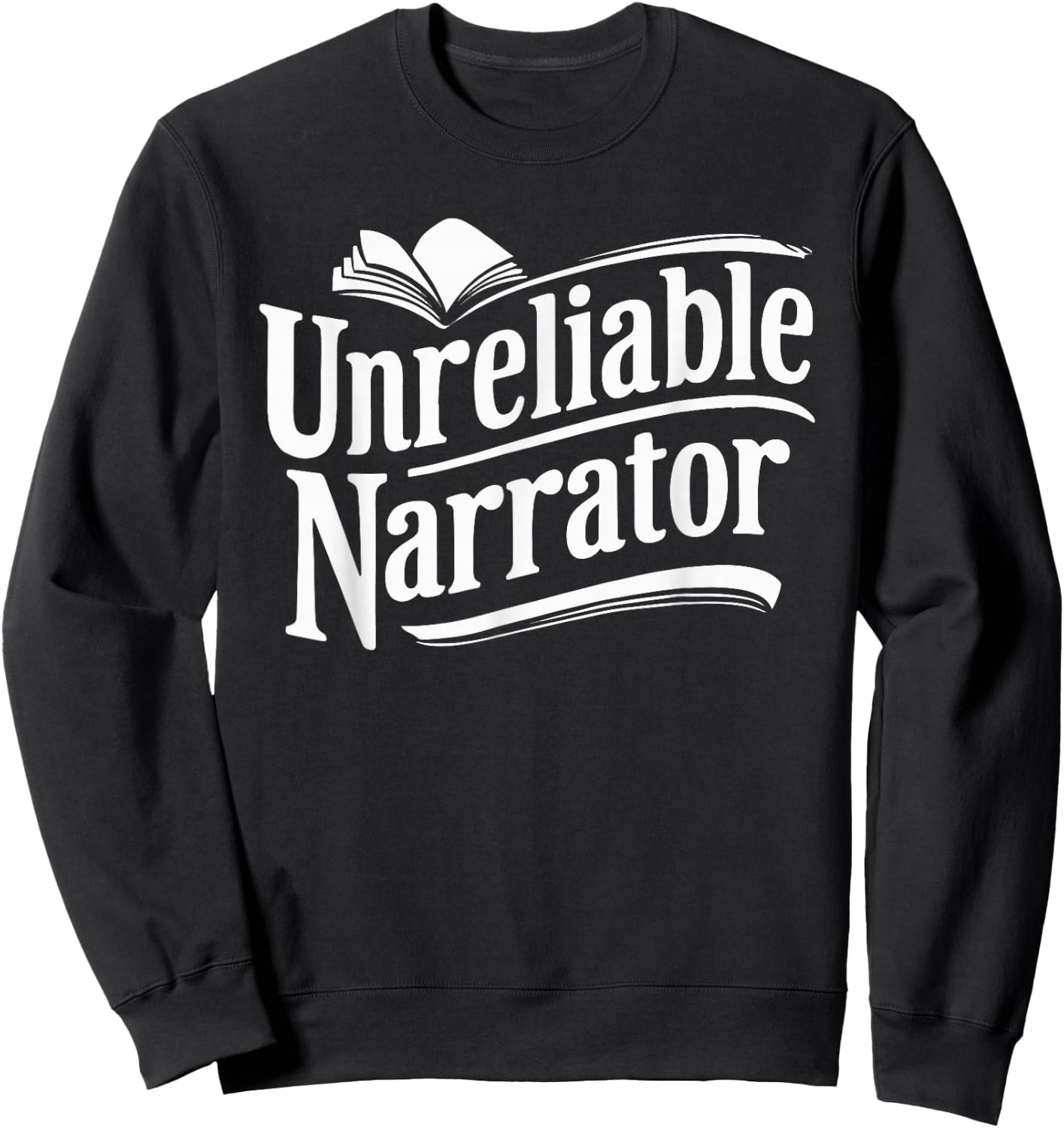 Unreliable Narrator Sweatshirt - Sweatshirt | Black
