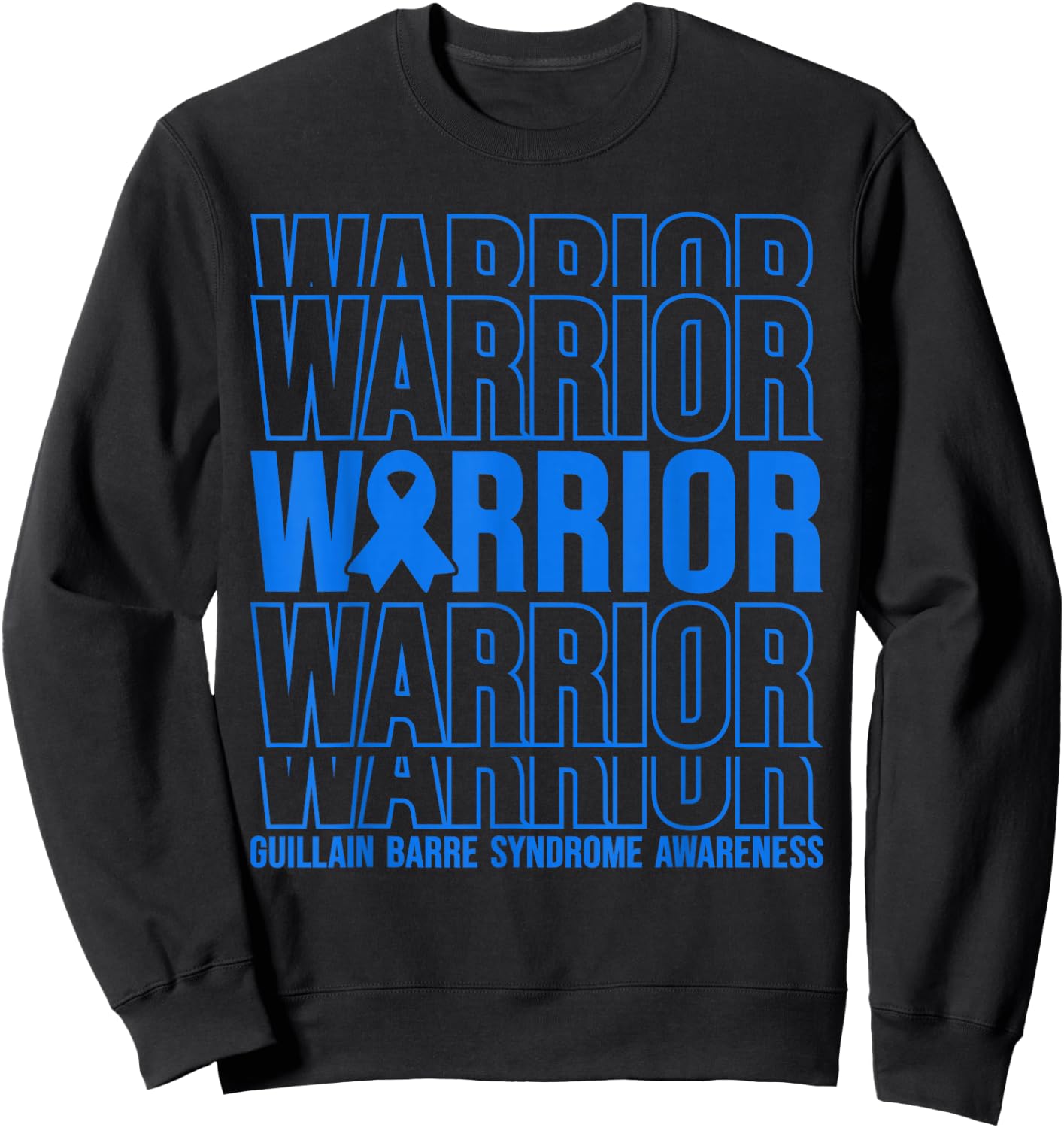 Guillain Barre Syndrome Awareness Warrior Sweatshirt - Sweatshirt | Black