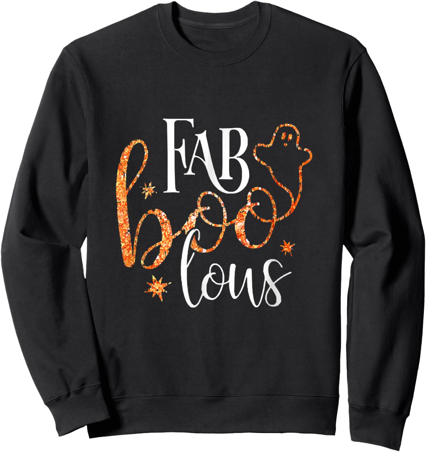 Halloween Fab-Boo-Lous Fabulous Ghost Sweatshirt - Sweatshirt | Black