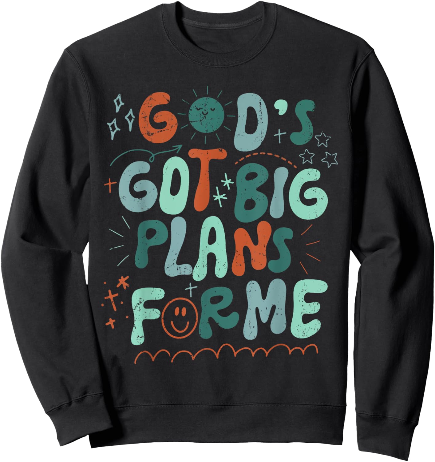 God's Got Big Plans For Me Religious Christian Prayer Gifts Sweatshirt - Sweatshirt | Black