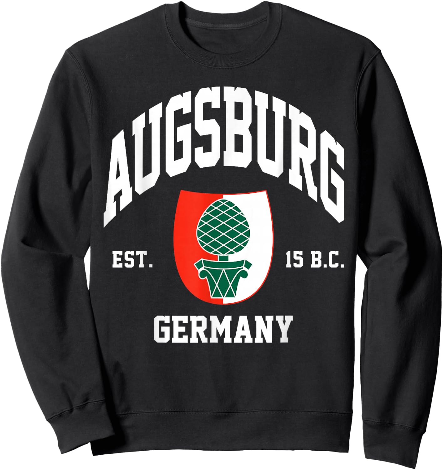 Augsburg Germany trip Germany City Augsburg Sweatshirt - Sweatshirt | Black