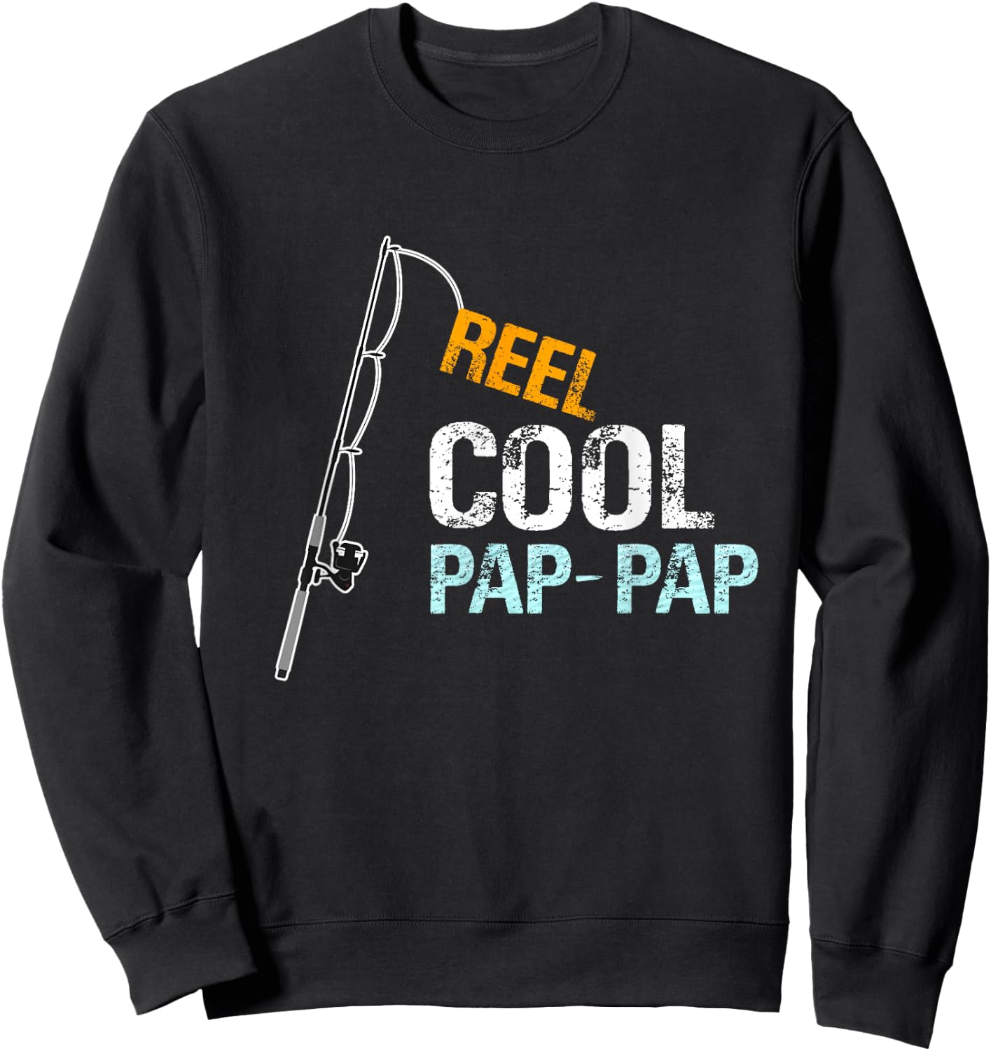 PapPap Gift from Granddaughter Grandson Reel Cool Pap-Pap Sweatshirt - Sweatshirt | Black