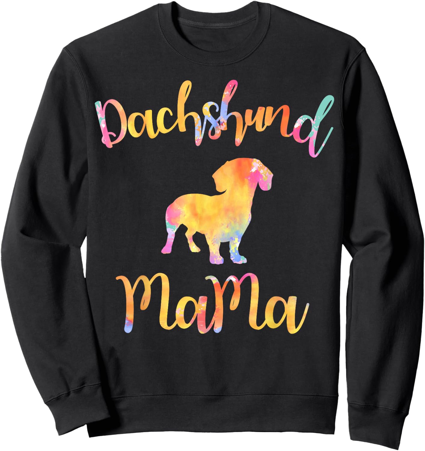 Dachshund Mama Sausage Dog Lover Mother's Day Men Women Girls Kids Sweatshirt - Sweatshirt | Black