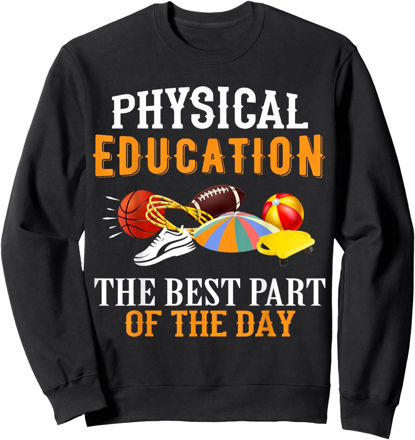 P.E. The Best Part Of The Day Sweatshirt - Sweatshirt | Black