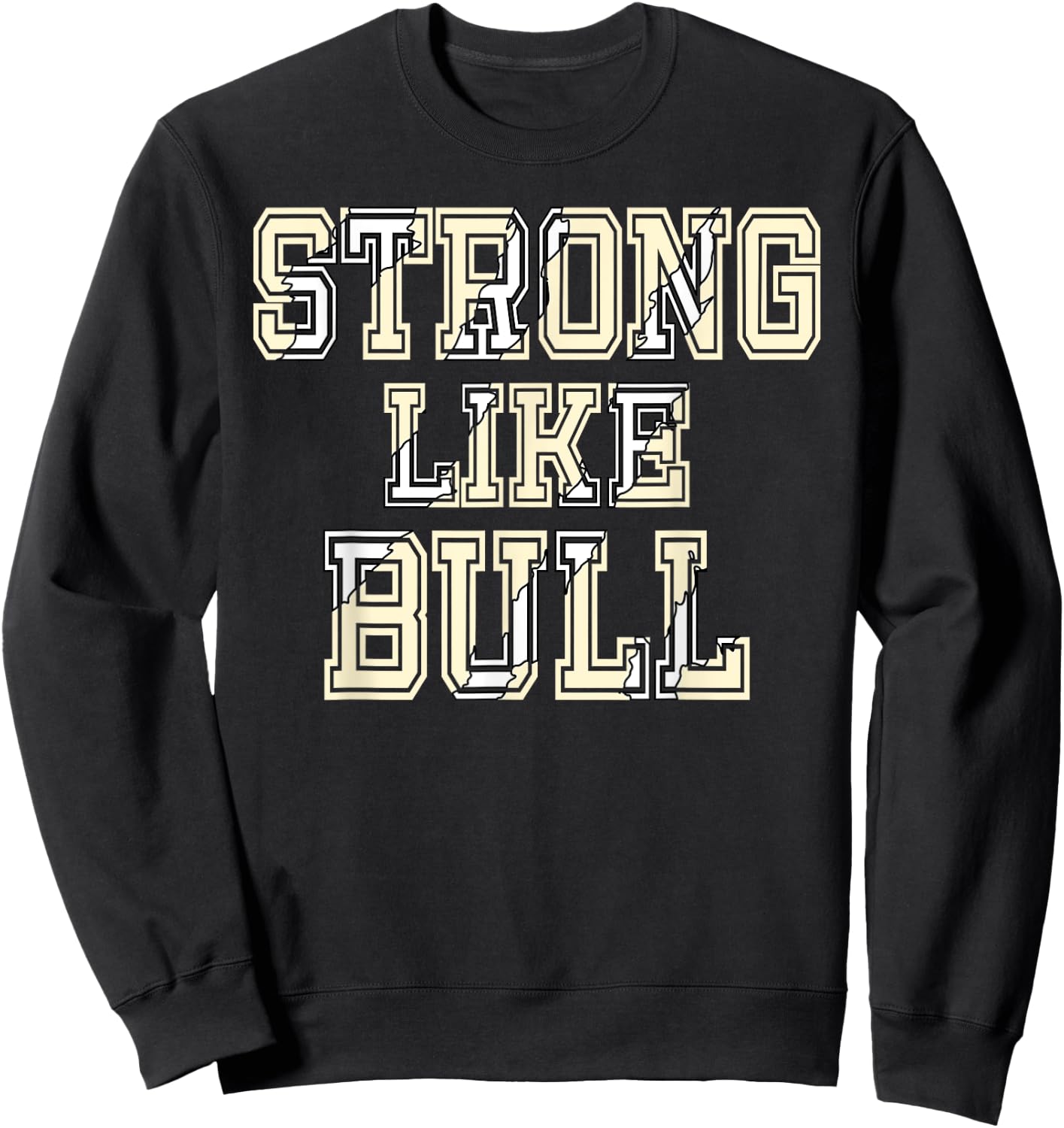 Strong Like Bull Bodybuilding And Power Lifting Sweatshirt - Sweatshirt | Black