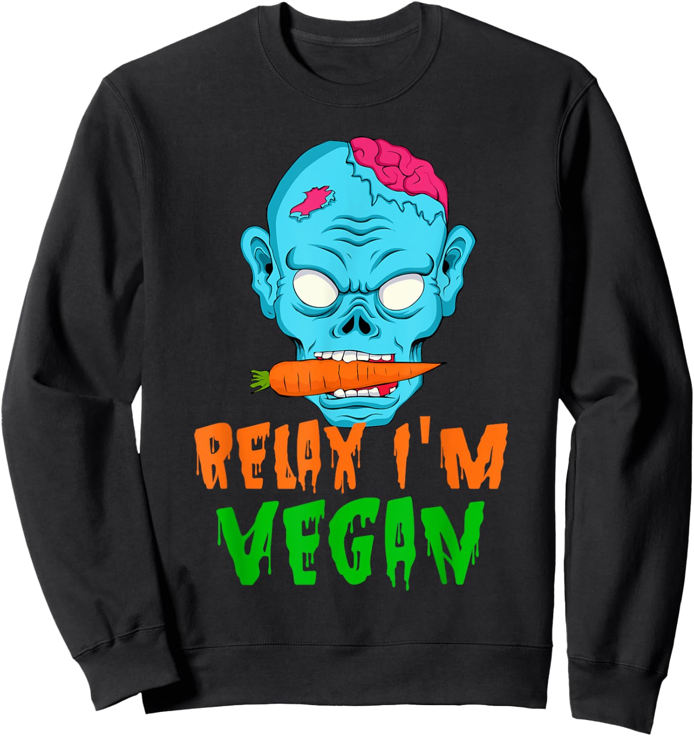 Veganism Halloween Relax I'm Vegan Vegetarian Costume Gift Sweatshirt - Sweatshirt | Black