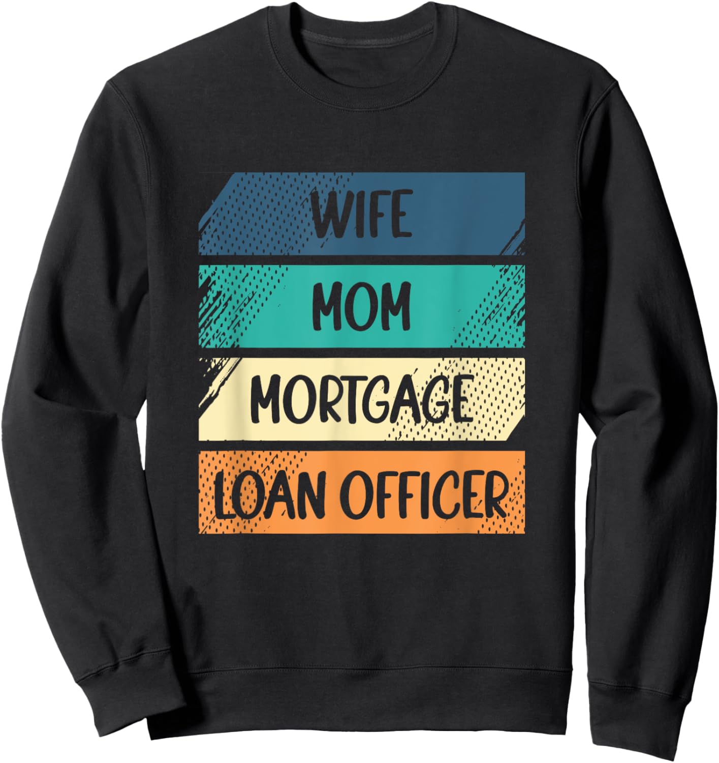 Retro Broker Lender Wife Mom Mortgage Loan Officer Sweatshirt - Sweatshirt | Black