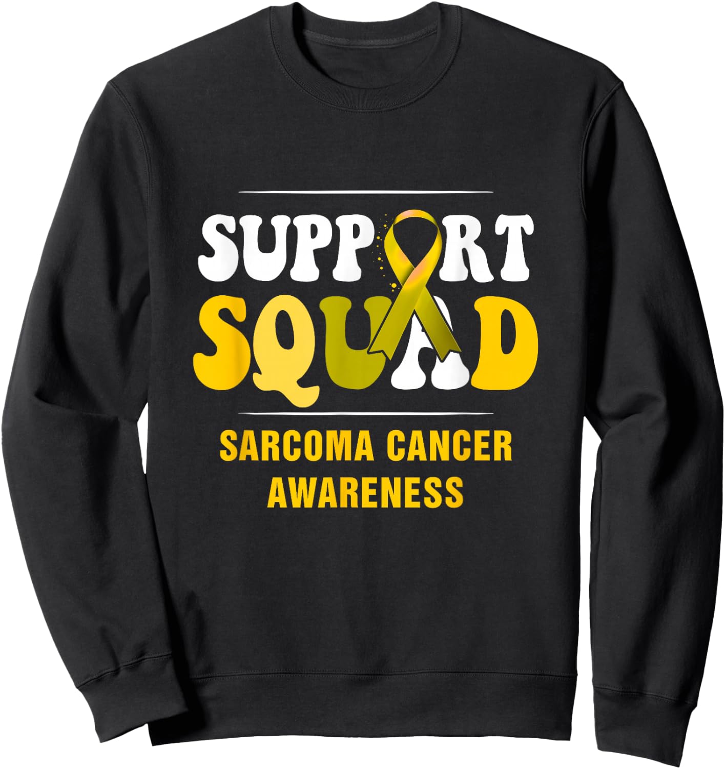 Support-Squad Sarcoma Cancer Awareness Yellow Ribbon Team Sweatshirt - Sweatshirt | Black