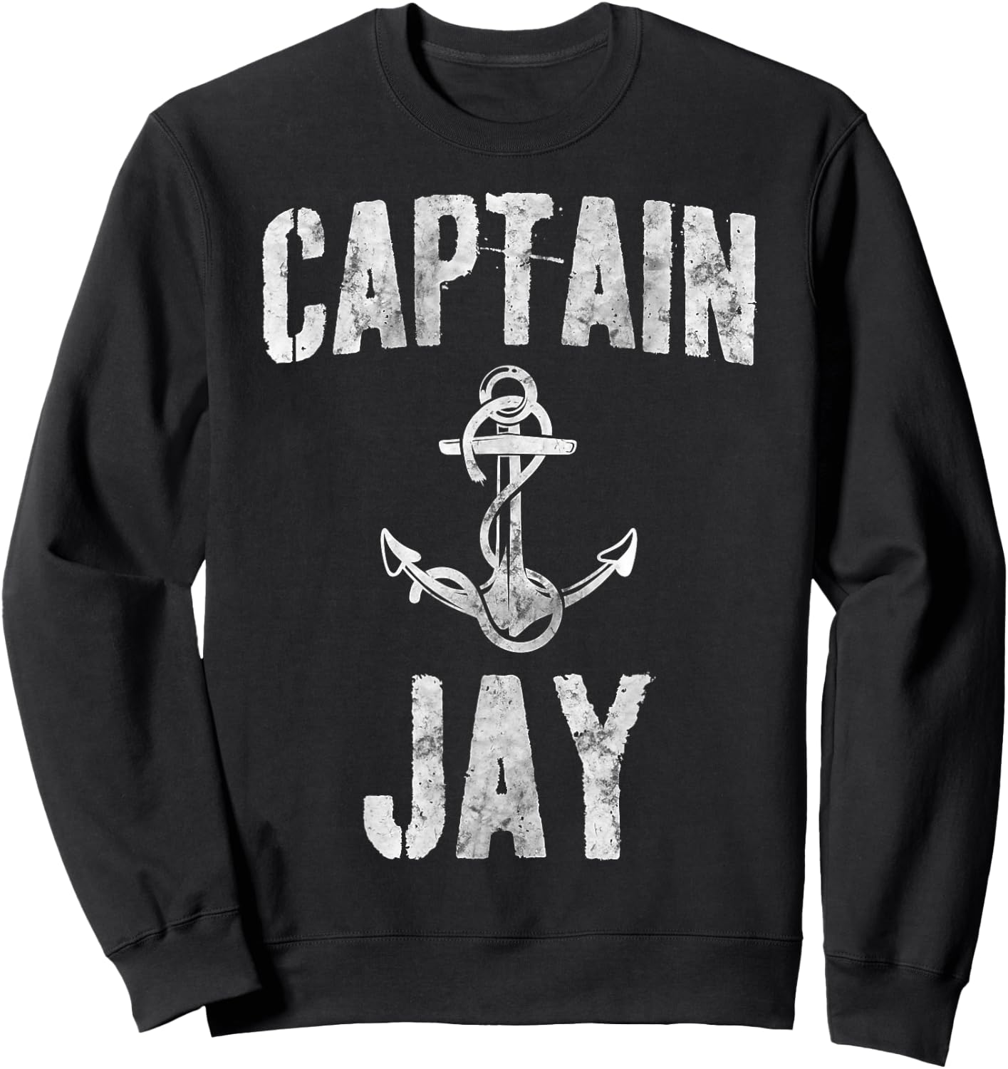 Funny Personalized Boating Shirt First Name Captain Jay Sweatshirt - Sweatshirt | Black