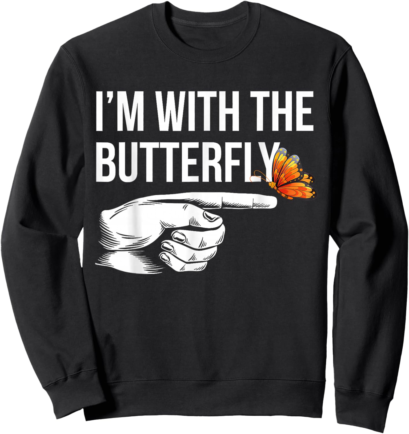 I'm With Butterfly Party Matching Couples Halloween Costume Sweatshirt - Sweatshirt | Black