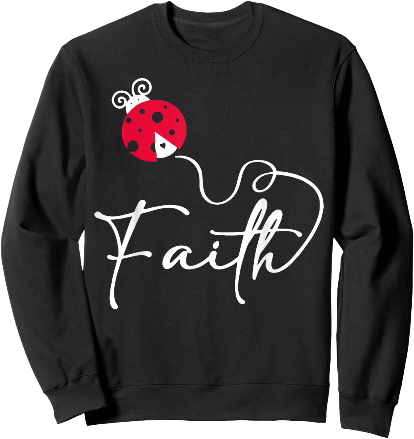 Faith Ladybug Insect Bug Jesus Christian Men Women Kids Sweatshirt - Sweatshirt | Black
