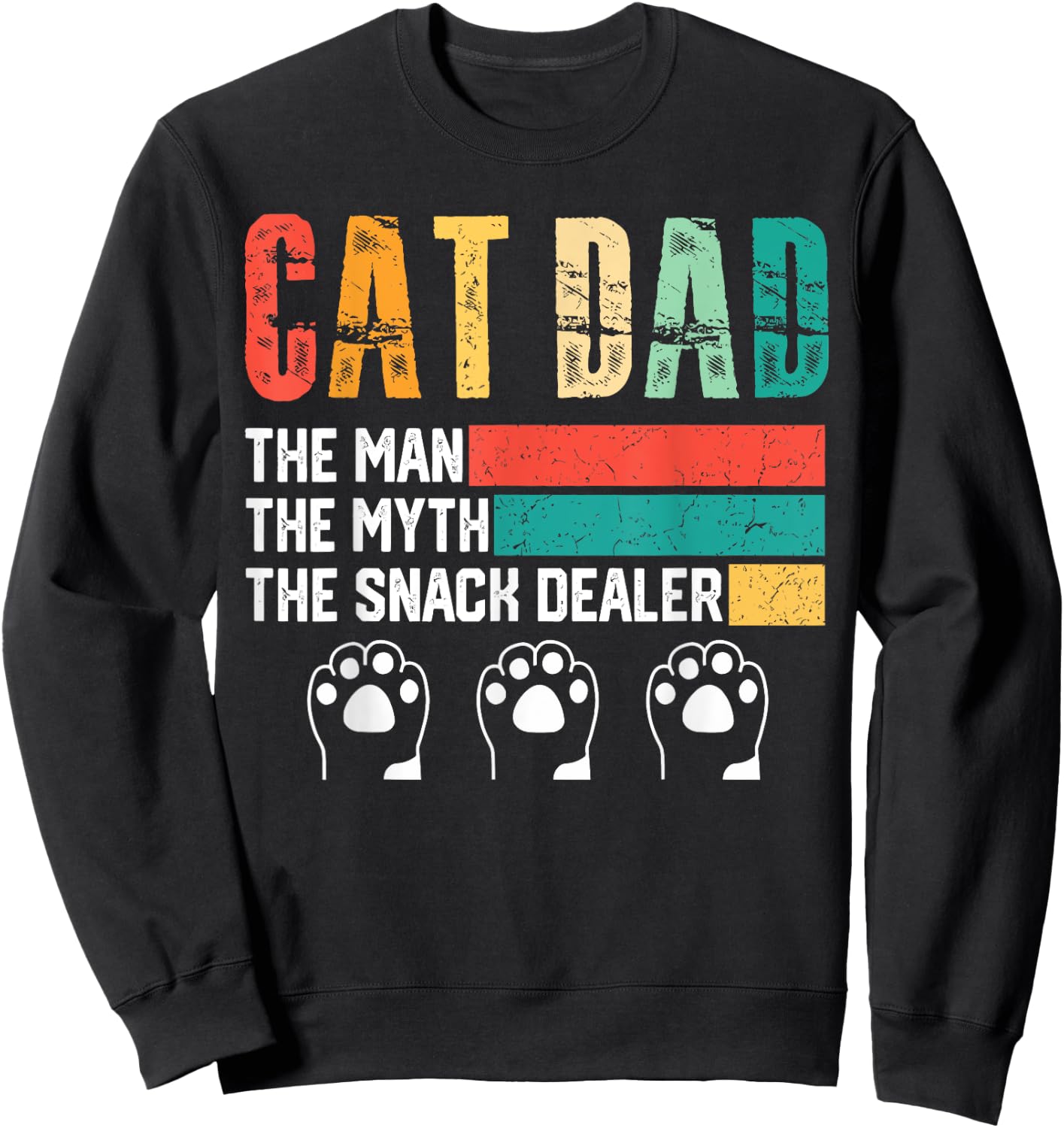 Vintage Cat Dad The Man The Myth Snack Dealer Father Day Sweatshirt - Sweatshirt | Black
