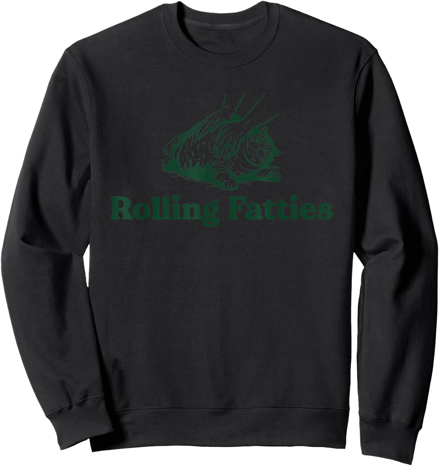 Cat Rolling Fatties Funny Sweatshirt - Sweatshirt | Black