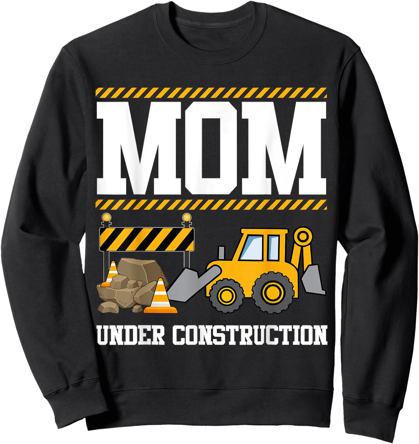 Mom Under Construction Kids Truck Excavator Matching Family Sweatshirt - Sweatshirt | Black