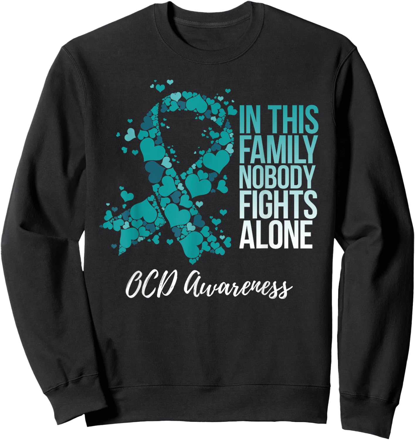 Family Support Obsessive-Compulsive Disorder OCD Awareness Sweatshirt - Sweatshirt | Black