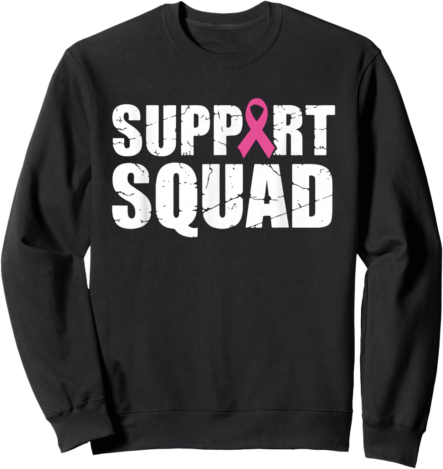Support Squad Pink Ribbon Breast Cancer Awareness Women Sweatshirt - Sweatshirt | Black