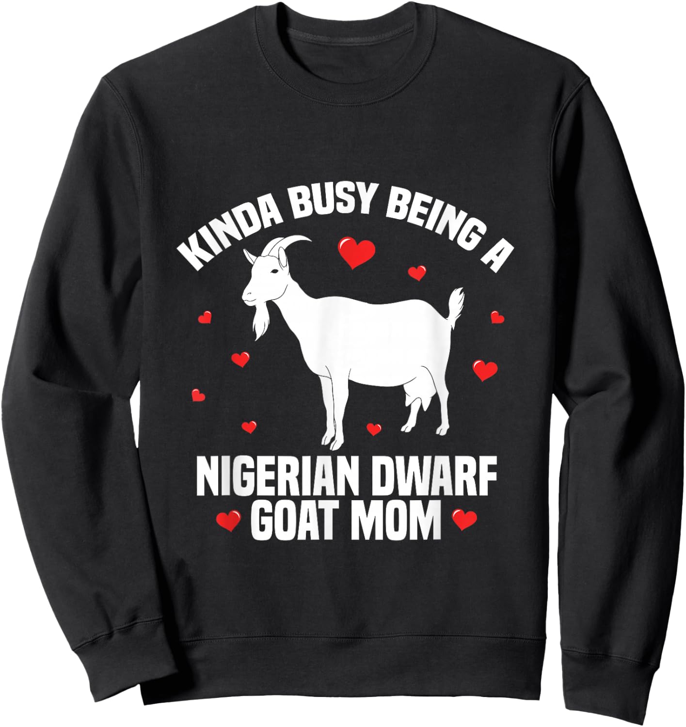 Goat Mama Owner Stuffed Animal Nigerian Dwarf Goat Mom Sweatshirt - Sweatshirt | Black