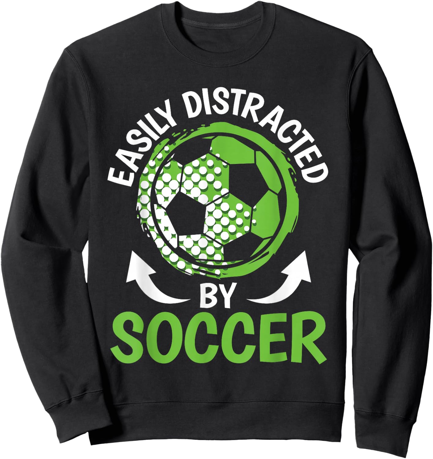 Easily Distracted By Soccer Men Boys Kids Soccer Player Sweatshirt - Sweatshirt | Black
